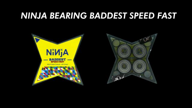 【NINJA】BADDEST SPEED FAST（ABEC 7）